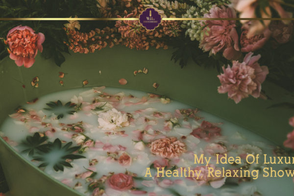 My Idea of Luxury: A Healthy, Relaxing Bath